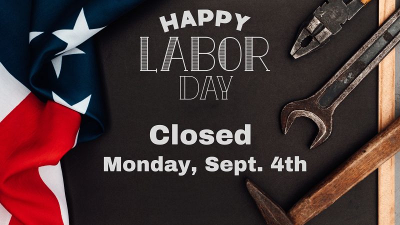 Legion will be closed Monday, September 4th for Labor Day